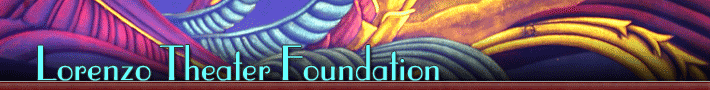 About the Lorenzo Theater Foundation